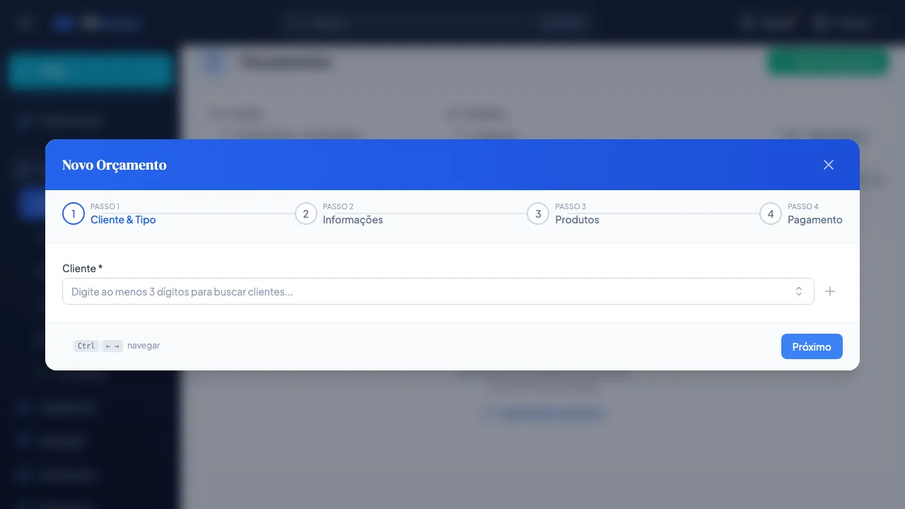 Assistente de criação de orçamento mostrando os quatro passos: Cliente e Tipo, Informações, Produtos e Pagamento, com o campo de seleção de cliente